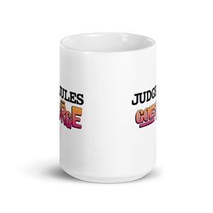 Judge Jules GOES LARGE White Glossy Mug